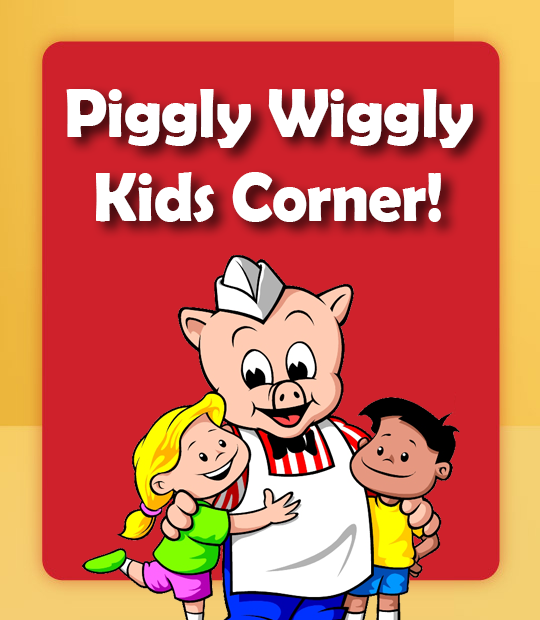 Piggly Wiggly Kids Corner
